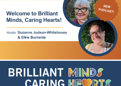 Welcome to Brilliant Minds, Caring Hearts